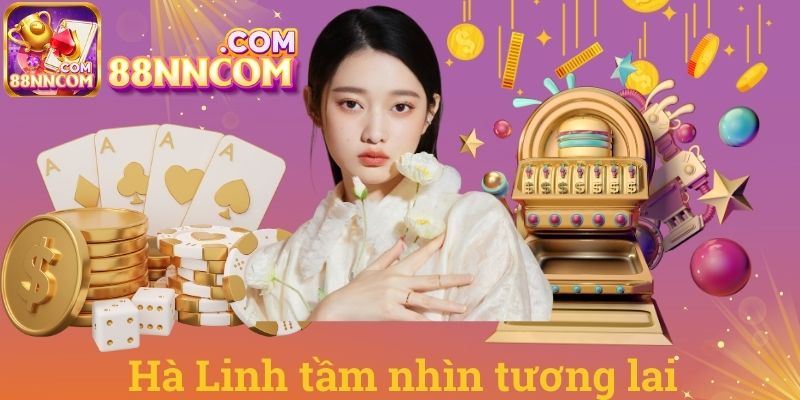 Hà linh tầm nhìn tương lai