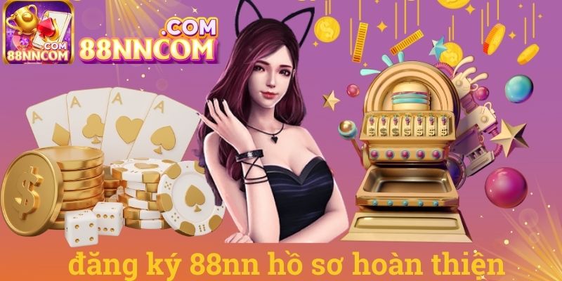 Đăng ký 88NN hồ sơ hoàn thiện