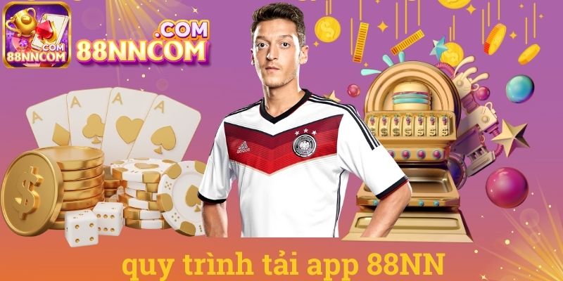 Quy trình tải app 88NN